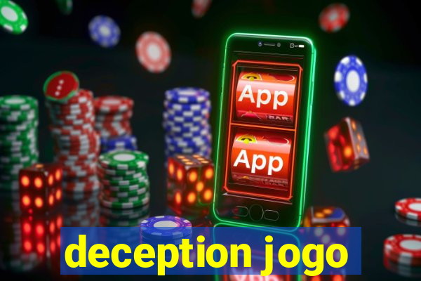 deception jogo